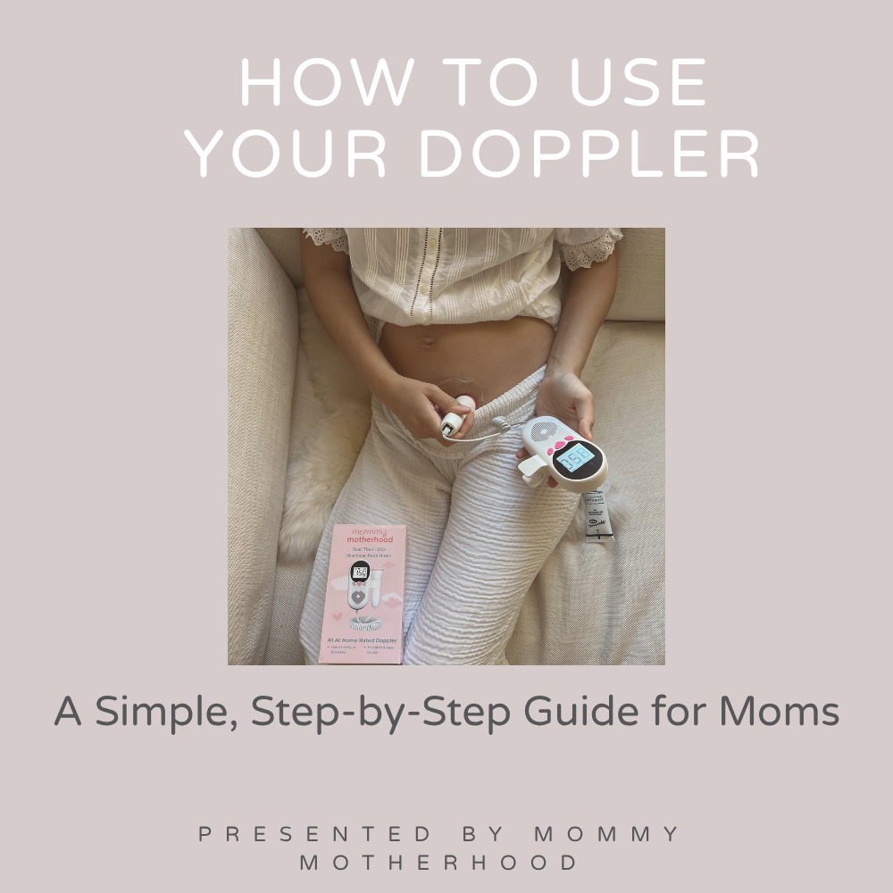 How to Use Your Fetal Doppler at Home (Digital Guide) (Copy)